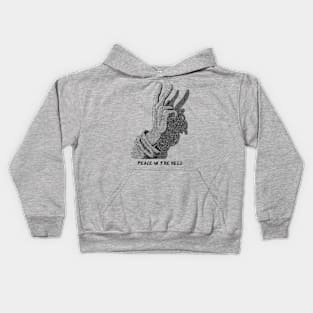 Peace in the hell Kids Hoodie